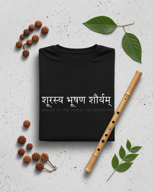 Shurasy Bhushanam Shoryam | Valor is the jewel of warrior Sanskrit Quote Cotton Unisex T-Shirt
